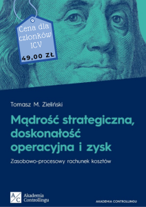 Mądrość strategiczna, doskonałość operacyjna i zysk