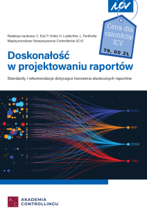 Doskonałość w projektowaniu raportów. Standardy i rekomendacje dotyczące tworzenia skutecznych raportów.